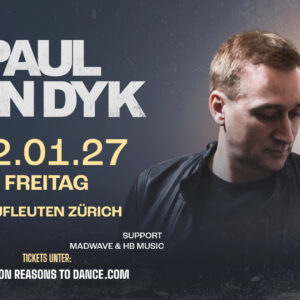 Paul van Dyk - Zürich 2027